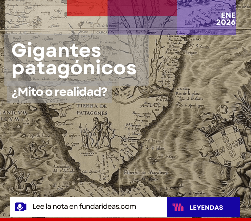 La leyenda del gigante encontrado en la Patagonia